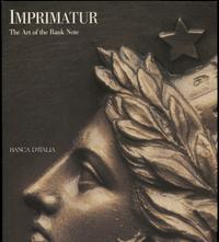 wydawnictwa zagraniczne, Banca D'Italia – Imprimatur: The Art of the Bank Note, Milan 1988