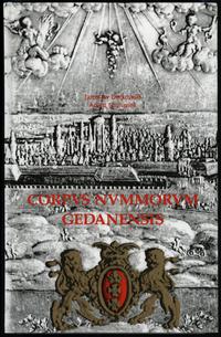 wydawnictwa polskie, Jarosław Dutkowski, Adam Suchanek – Corpus Nummorum Gedanensis; Gdansk 200..