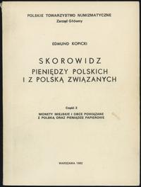 wydawnictwa polskie, Kopicki Edmund – Skorowidz Pieniędzy Polskich i z Polską Związanych, Część..