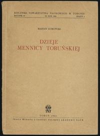 wydawnictwa polskie, Gumowski Marian – Dzieje mennicy toruńskiej, Toruń 1961