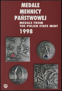 wydawnictwa polskie, Mennica Państwowa – Medale Mennicy Państwowej 1998, Warszawa 2002, ISBN 83..