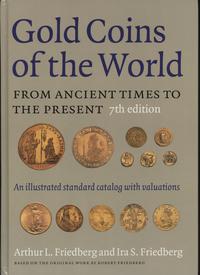 wydawnictwa zagraniczne, Friedberg Arthur L., Friedberg Ira S. – Gold Coins of the World from Ancie..