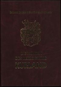 wydawnictwa zagraniczne, Kruggel E., Gerbaševskis G. – Die Münzen des Herzogtums Kurlands, Riga 200..