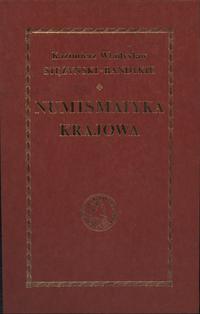 wydawnictwa polskie, Stężyński-Bandtkie Kazimierz – NUMISMATYKA KRAJOWA, tomy 1 i 2 wydanie War..