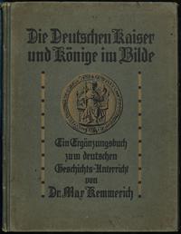 wydawnictwa zagraniczne, Kemmerich Max – Die Deutschen Kaiser und Könige im Bilde. Ein Ergänzungsbu..
