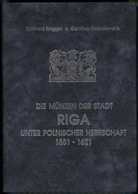 wydawnictwa polskie, E. Kruggel, G. Gerbasevskis - Die Münzen der Stadt Riga unter polnischen H..