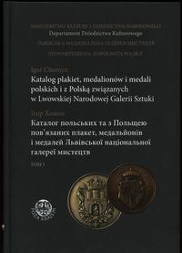 wydawnictwa polskie, Chomyn Igor – Katalog plakiet, medalionów i medali polskich i z Polską zwi..