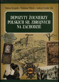 wydawnictwa polskie, Krząstek Tadeusz, Wójcik Waldemar, Żak Andrzej Czesław – Depozyty żołnierz..