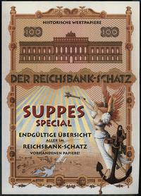 wydawnictwa zagraniczne, Suppes Special. Endgültige Übersicht Aller im Reichsbank-Schatz Vorhandene..