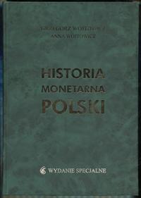 wydawnictwa polskie, Wójtowicz Grzegorz, Wójtowicz Anna – Historia monetarna Polski, Warszawa 2..