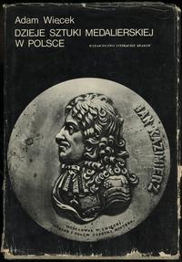wydawnictwa polskie, Adam Więcek – Dzieje sztuki medalierskiej w Polsce, I wydanie, Kraków 1972