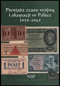 wydawnictwa polskie, Nestorowicz Zbigniew – Pieniądz czasu wojny i okupacji w Polsce 1939-1945,..