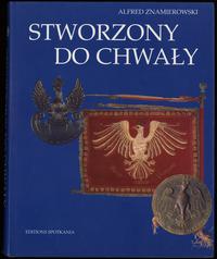 wydawnictwa polskie, Znamierowski Alfred – Stworzony do chwały, Warszawa 1995, ISBN 8371150555