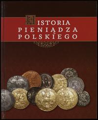 wydawnictwa polskie, Kalwat Wojciech – Historia Pieniądza Polskiego, Warszawa, ISBN 9788311120020