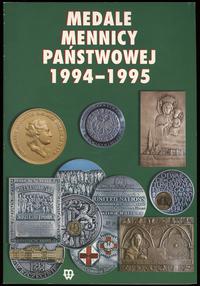 wydawnictwa polskie, Mennica Państwowa - Medale Mennicy Państwowej 1994-1995, Warszawa 1996, br..