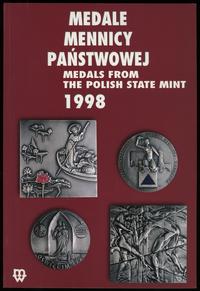 wydawnictwa polskie, Mennica Państwowa – Medale Mennicy Państwowej 1998, Warszawa 2002, ISBN 83..