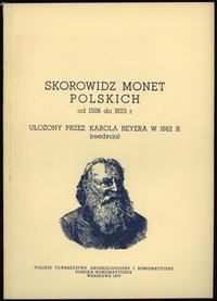 wydawnictwa polskie, Beyer Karol – Skorowidz monet polskich od 1506 do 1825, reprint, Warszawa ..