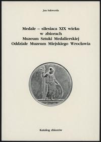 Sakwerda Jan – Medale – silesiaca XIX wieku w zb