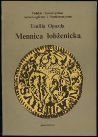 wydawnictwa polskie, Opozda Teofila – Mennica łobżenicka, Ossolineum 1975