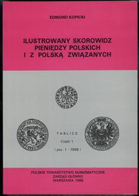 wydawnictwa polskie, Kopicki Edmund - Ilustrowany Skorowidz Pieniędzy Polskich i z Polską Związ..