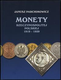 Parchimowicz Janusz – Monety Rzeczypospolitej Po