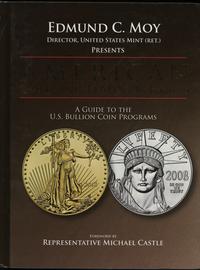 Moy, Edmund C. – American Gold and Platinum Eagl