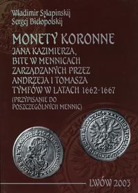 wydawnictwa polskie, Szłapinskij Władimir, Biełopolskij Sergej - Monety koronne Jana Kazimierza..