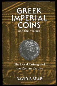wydawnictwa zagraniczne, Sear David – Greek Imperial Coins and their values, The Local Coinage of t..