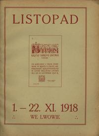 wydawnictwa polskie, Listopad 1.–22. XI. 1918 we Lwowie, spisał i wydał Prof. Jerzy Dunin-Wąsow..
