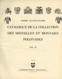 wydawnictwa polskie, Emeric Hutten-Czapski - Catalogue de la Collection des Medailles et Monnai..