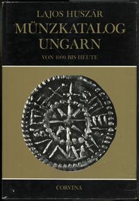 wydawnictwa zagraniczne, Huszár Lajos – Münzkatalog Ungarn von 1000 bis Heute; München 1979