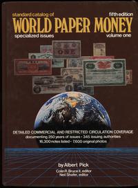 wydawnictwa zagraniczne, Shafer Neil, Pick Albert, Bruce Colin R. – Standard Catalog of World Paper..