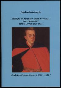 Jachimczyk Bogdan – Kopiejki Władysława Zygmunto