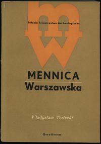 wydawnictwa polskie, Terlecki Władysław – Mennica Warszawska 1765-1965, Ossolineum 1970