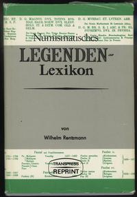 wydawnictwa zagraniczne, Rentzmann Wilhelm - Numismatisches Legenden-Lexikon, Berlin 1865 (REPRINT ..