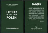 wydawnictwa polskie, Wójtowicz Grzegorz, Wójtowicz Anna – Historia monetarna Polski, Warszawa 2..