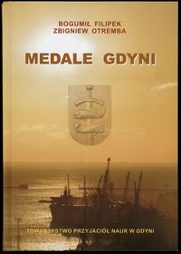 wydawnictwa polskie, Filipek Bogumił, Otremba Zbigniew – Medale Gdyni, Gdynia [2017], ISBN 9788..