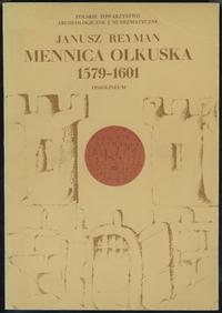 wydawnictwa polskie, Janusz Reyman - Mennica Olkuska 1579-1601, Ossolineum 1975