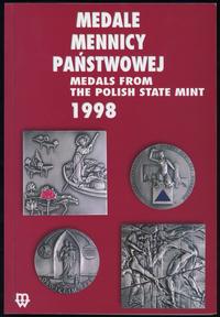 wydawnictwa polskie, Mennica Państwowa – Medale Mennicy Państwowej 1998, Warszawa 2002, ISBN 83..