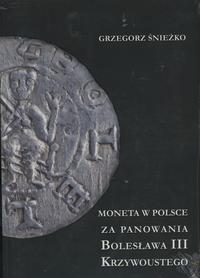 Śnieżko Grzegorz – Moneta w Polsce za panowania 