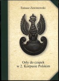 Zawistowski Tomasz – Orły do czapek w 2. Korpusi