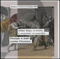 wydawnictwa polskie, Walczak Eliza – Oddać Bogu, co boskie, a cesarzowi, co cesarskie… Pieniądz..