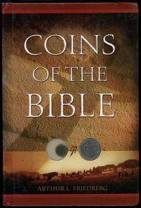 wydawnictwa zagraniczne, Friedberg Arthur L. – Coins of the Bible, Atlanta 2004, ISBN 0794818110