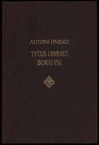 wydawnictwa polskie, Antoni Hniłko - Włosi w Polsce, Tytus Liwjusz Boratyni