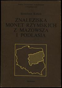 wydawnictwa polskie, Kubiak Stanisława – Znaleziska monet rzymskich z Mazowsza i Podlasia, Osso..