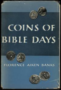 wydawnictwa zagraniczne, Banks Florence Aiken – Coins of Bible Days, New York 1957