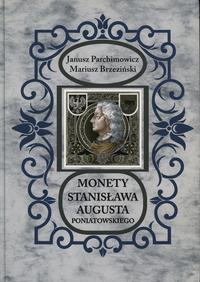 wydawnictwa polskie, Parchimowicz Janusz, Brzeziński Mariusz – Monety Stanisława Augusta Poniat..