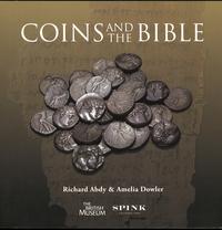 wydawnictwa zagraniczne, Abdy Richard, Dowler Amelia – Coins and the Bible, London 2013, ISBN 97819..