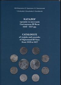 wydawnictwa zagraniczne, Нечитайло В., Єрмаченко І., Замеховський Є. – Каталог трояків та шостаків ..