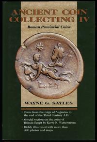 wydawnictwa zagraniczne, Sayles Wayne G. – Ancient Coin Collecting IV: Roman Provincial Coinage, Io..